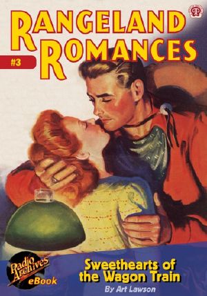 [Rangeland Romances 03] • Sweethearts of the Wagon Train